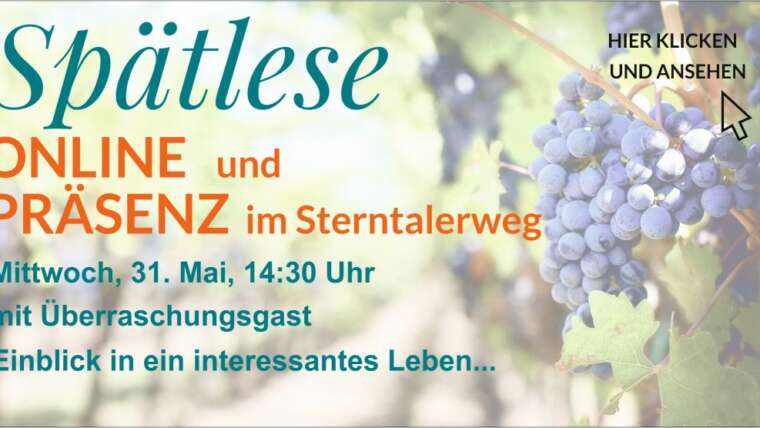 Spätlese 31. Mai
